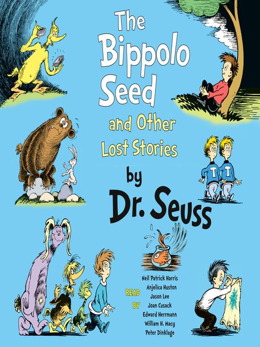 Title details for The Bippolo Seed and Other Lost Stories by Dr. Seuss - Available